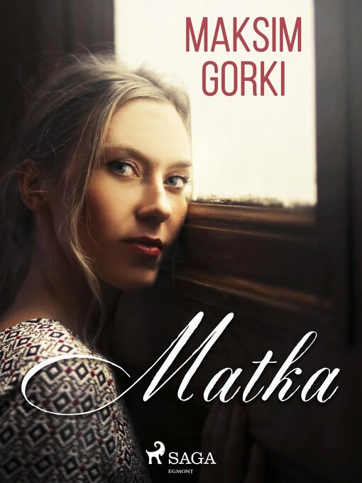 Title details for Matka by Maksim Gorki - Available